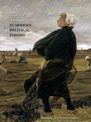 cover image of Gender, Class, and Freedom in Modern Political Theory